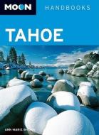 Moon Tahoe di Ann Marie Brown edito da Avalon Travel Publishing