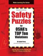 Perry, I:  Safety Puzzles for OSHA's Top Ten Violations di Isabel Perry edito da HRD Press