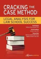 Cracking the Case Method: Legal Analysis for Law School Success di Paul Bergman, Patrick Goodman, Thomas Holm edito da VANDEPLAS PUB