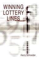Winning Lottery Lines di Harry Schneider edito da Strategic Book Publishing & Rights Agency, LLC