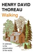 Walking di Henry David Thoreau edito da Peach Tree Press