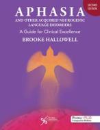 Aphasia And Other Acquired Neurogenic 2 di Brooke Hallowell edito da Plural Publishing Inc