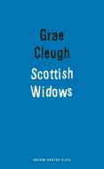 Scottish Widows di Grae Cleugh edito da OBERON BOOKS
