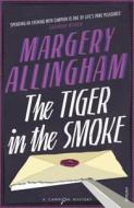 The Tiger In The Smoke (Heroes & Villains) di Margery Allingham edito da Vintage Publishing