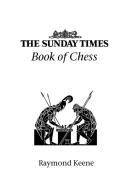The Sunday Times Book of Chess di Raymond Keene edito da Hardinge Simpole