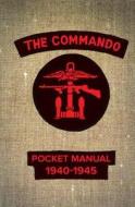 The Commando Pocket Manual di Christopher Westhorp edito da Bloomsbury Publishing PLC