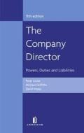The Company Director di Peter Loose, Michael Griffiths, David Impey edito da Jordan Publishing Ltd