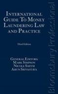 International Guide To Money Laundering Law And Practice di Srivastava edito da Bloomsbury Publishing Plc