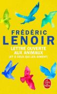 Lettre ouverte aux animaux di Frédéric Lenoir edito da Hachette