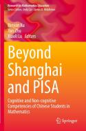 Beyond Shanghai and PISA edito da Springer International Publishing