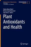 Plant Antioxidants and Health edito da Springer International Publishing