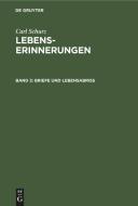 Briefe Und Lebensabri: Aus: Lebenserinnerungen, 3 di Carl Schurz edito da Walter de Gruyter
