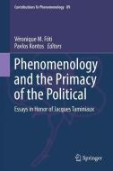 Phenomenology and the Primacy of the Political edito da Springer International Publishing