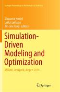 Simulation-Driven Modeling and Optimization edito da Springer International Publishing