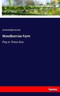 Woodbarrow Farm di Jerome Klapka Jerome edito da hansebooks