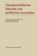 Gesellschaftlicher Wandel und politische Innovation di Deutsche Vereinigung Fur Politische Wissenschaft edito da VS Verlag für Sozialwissenschaften