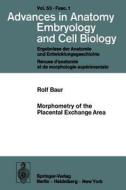 Morphometry of the Placental Exchange Area di R. Baur edito da Springer Berlin Heidelberg