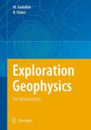 Exploration Geophysics di Ray Fisher, Mamdouh R. Gadallah edito da Springer Berlin Heidelberg