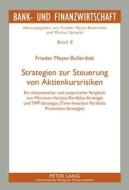 Strategien zur Steuerung von Aktienkursrisiken di Frieder Meyer-Bullerdiek edito da Lang, Peter GmbH