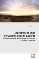 Vibration of Ship Structures and Its Control di Tian Ran Lin edito da VDM Verlag