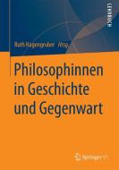 Philosophinnen in Geschichte und Gegenwart. edito da Springer-Verlag GmbH