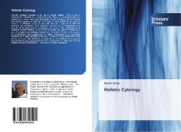 Holistic Cytology di Martin Vlcek edito da SPS