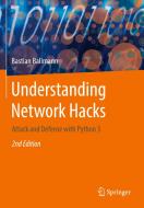 Understanding Network Hacks di Bastian Ballmann edito da Springer Berlin Heidelberg
