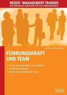 Führungskraft und Team di Gertrud Neges, Richard Neges edito da Linde Verlag