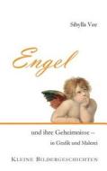 Engel und ihre Geheimnisse in Grafik und Malerei di Sibylla Vee edito da Books on Demand
