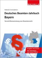 Deutsches Beamten-Jahrbuch Bayern 2023 di Walhalla Fachredaktion edito da Walhalla und Praetoria