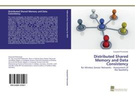 Distributed Shared Memory and Data Consistency di Krzysztof Piotrowski edito da Südwestdeutscher Verlag für Hochschulschriften AG  Co. KG