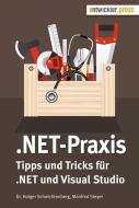 .NET-Praxis di Holger Schwichtenberg, Manfred Steyer edito da Software + Support