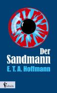 Der Sandmann di E. T. A. Hoffmann edito da fabula Verlag Hamburg