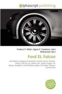 Ford El Falcon di #Miller,  Frederic P. Vandome,  Agnes F. Mcbrewster,  John edito da Vdm Publishing House