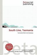 South Line, Tasmania edito da Betascript Publishing