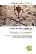 Sigtrygg Gnupasson edito da Alphascript Publishing