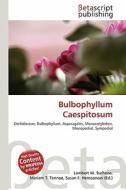 Bulbophyllum Caespitosum edito da Betascript Publishing