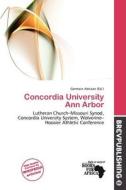 Concordia University Ann Arbor edito da Brev Publishing