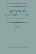 Activity in Red-Dwarf Stars edito da Springer Netherlands
