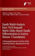 Dyadic Walsh Analysis from 1924 Onwards Walsh-Gibbs-Butzer Dyadic Differentiation in Science Volume 1 Foundations di Paul Leo Butzer, Yasushi Endow, Sandor Fridli, Boris I. Golubov, Franz Pichler, Ferenc Schipp, Radomir Stankovic, We Su edito da Atlantis Press