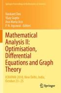 Mathematical Analysis II: Optimisation, Differential Equations and Graph Theory: Icrapam 2018, New Delhi, India, October 23-25 edito da SPRINGER NATURE
