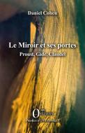 Le Miroir et ses portes di Daniel Cohen edito da Editions Orizons