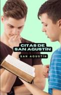 Ebook Citas de San Agustín di San Agustín edito da Cervantes Digital