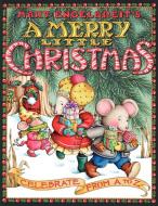 Mary Engelbreit's A Merry Little Christmas di Mary Engelbreit edito da HarperCollins Publishers Inc