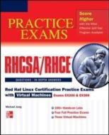 RHCSA/RHCE Red Hat Linux Certification Practice Exams with Virtual Machines (Exams EX200 & EX300) di Michael Jang edito da McGraw-Hill Education - Europe