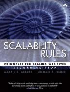 Scalability Rules di Martin L. Abbott, Michael T. Fisher edito da Pearson Education (US)