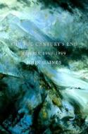 For the Century's End: Poems 1990-1999 di John Haines edito da University of Washington Press