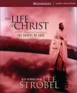 The Life of Christ: The Gospel of Luke di Zondervan Publishing edito da Zondervan Publishing Company