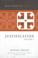 Justification, Volume 1 di Michael Horton edito da Zondervan