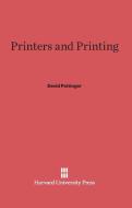 Printers and Printing di David Pottinger edito da Harvard University Press